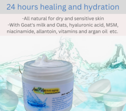 24 hours healing and hydration cream, all natural for sensitive skin with Goat's milk and oats, hyaluronic acid, MSM, niacinamide, allantoin, vitamins and argan oill etc